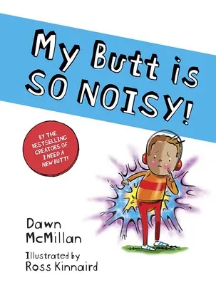 Môj zadok je taký hlučný! - My Butt Is So Noisy!