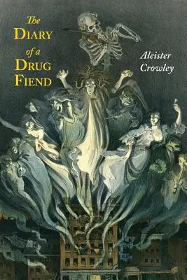 Denník drogového fajnšmekra - The Diary of a Drug Fiend