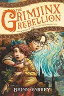 Vzbura Grimjinx - The Grimjinx Rebellion