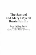 Rodina Samuela a Mary (Myers) Burrisovcov - The Samuel & Mary (Myers) Burris Family
