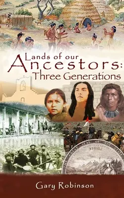 Krajiny našich predkov: Tri generácie - Lands of our Ancestors: Three Generations