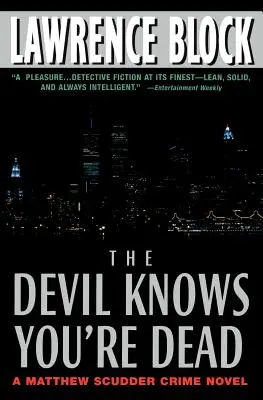 Diabol vie, že si mŕtvy - The Devil Knows You're Dead