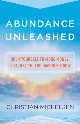 Hojnosť uvoľnená - Abundance Unleashed