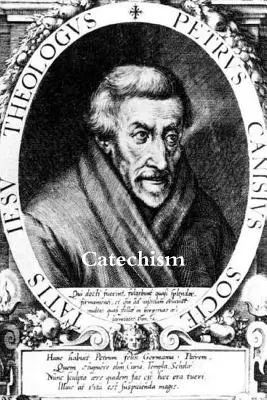 Katechizmus svätého Petra Canisia - Catechism of St. Peter Canisius