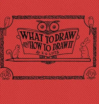Čo kresliť a ako to nakresliť - What to draw and how to draw it