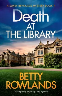 Smrť v knižnici: Úplne napínavá útulná záhada - Death at the Library: A completely gripping cozy mystery