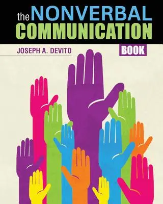 Kniha o neverbálnej komunikácii - The Nonverbal Communication Book