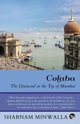Colaba: Diamant na konci Bombaja - Colaba: The Diamond at the Tip of Mumbai