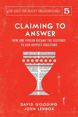 Nárok na odpoveď: Ako sa jeden človek stal odpoveďou na naše najhlbšie otázky - Claiming to Answer: How One Person Became the Response to our Deepest Questions