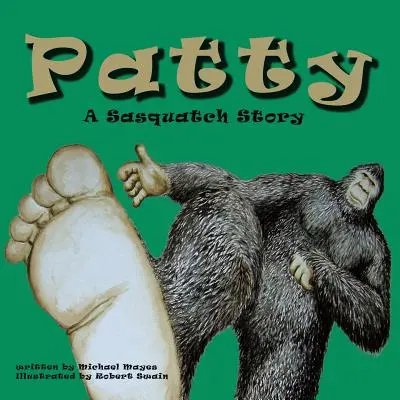 Patty: Príbeh snehuliaka - Patty: A Sasquatch Story