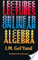 Prednášky z lineárnej algebry - Lectures on Linear Algebra