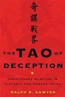 Tao klamstva: Neortodoxná vojna v historickej a modernej Číne - Tao of Deception: Unorthodox Warfare in Historic and Modern China