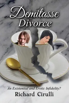 Rozvod v demižóne - Demitasse Divorce