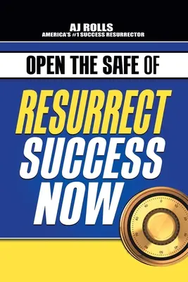 Otvorte trezor vzkriesenia úspechu teraz - Open the Safe of Resurrect Success Now