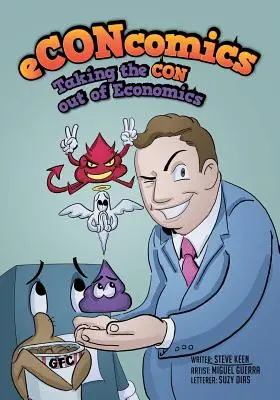 eCONcomics: Z ekonomiky sa vytratil CON - eCONcomics: Taking the CON Out of Economics