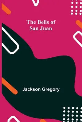 Zvony zo San Juanu - The Bells Of San Juan