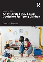 Integrované učebné osnovy pre malé deti založené na hre - An Integrated Play-Based Curriculum for Young Children