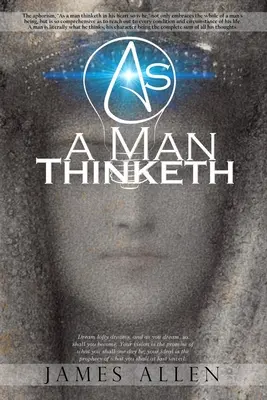 Ako človek myslí - As a Man Thinketh