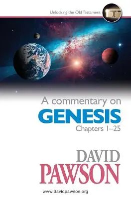 Komentár ku kapitolám 1-25 knihy Genezis - A Commentary on Genesis Chapters 1-25