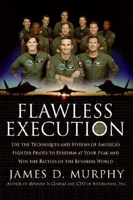 Bezchybná realizácia - Flawless Execution