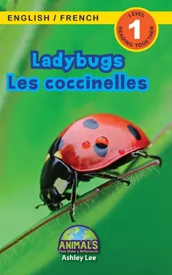 Berušky / Les coccinelles: Bilingual (English / French) (Anglais / Franais) Animals That Make Difference! (Engaging Readers, Level 1) - Ladybugs / Les coccinelles: Bilingual (English / French) (Anglais / Franais) Animals That Make a Difference! (Engaging Readers, Level 1)