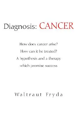 Diagnóza: Rakovina: - Diagnosis: Cancer