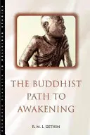 Budhistická cesta k prebudeniu - The Buddhist Path to Awakening