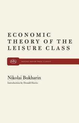 Ekonomická teória voľného času - The Economic Theory of the Leisure Class