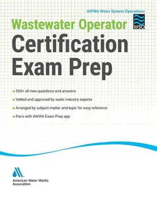 Príprava na certifikačnú skúšku pre prevádzkovateľov odpadových vôd - Wastewater Operator Certification Exam Prep
