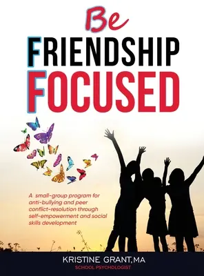 Bff - Buď zameraný na priateľstvo - Bff - Be Friendship Focused