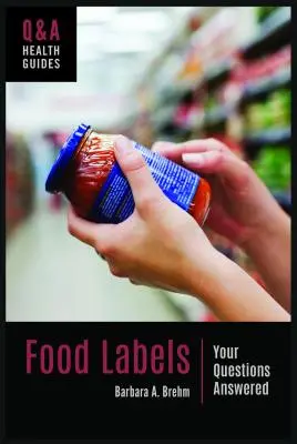 Etikety na potravinách: Odpovede na vaše otázky - Food Labels: Your Questions Answered