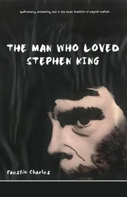 Muž, ktorý miloval Stephena Kinga - The Man Who Loved Stephen King
