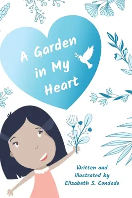 Záhrada v mojom srdci - A Garden in My Heart