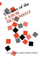 Teórie robotníckeho hnutia - Theories of the Labor Movement