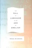 Pád jazyka v dobe angličtiny - The Fall of Language in the Age of English