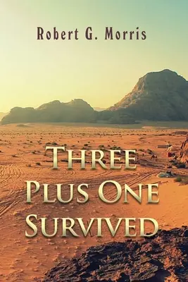 Traja plus jeden prežili - Three Plus One Survived