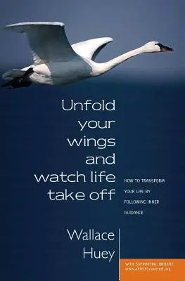 Rozviňte krídla a sledujte, ako život vzlietne - Unfold Your Wings And Watch Life Take Off