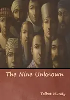 Deväť neznámych - The Nine Unknown