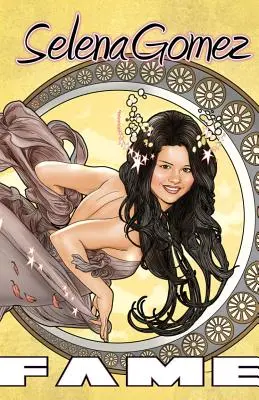Sláva: Selena Gomez: grafický román - Fame: Selena Gomez: A Graphic Novel