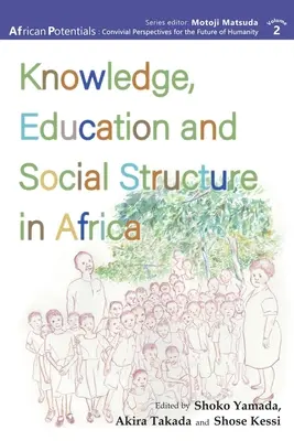 Vedomosti, vzdelanie a sociálna štruktúra v Afrike - Knowledge, Education and Social Structure in Africa