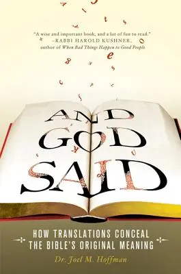 A Boh povedal: Ako preklady zakrývajú pôvodný význam Biblie - And God Said: How Translations Conceal the Bible's Original Meaning
