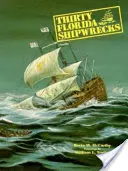 Tridsať vrakov lodí na Floride - Thirty Florida Shipwrecks