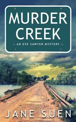 Vražedný potok - Murder Creek