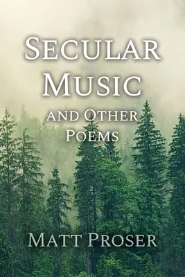 Svetská hudba a iné básne - Secular Music and Other Poems