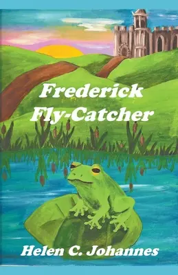 Frederick Mucholapka - Frederick Fly-Catcher