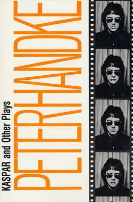 Kašpar a iné hry - Kaspar and Other Plays