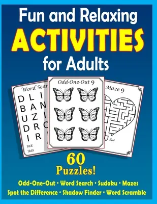 Zábavné a relaxačné aktivity pre dospelých: Hádanky pre ľudí s demenciou [veľký výtlačok] - Fun and Relaxing Activities for Adults: Puzzles for People with Dementia [Large-Print]