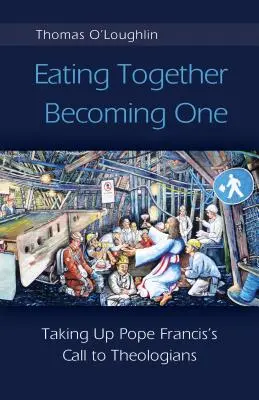 Spoločne jesť, stať sa jedným - Eating Together, Becoming One