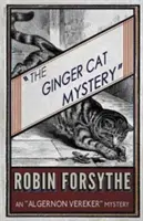 Záhada zázračnej mačky: Záhada perníkovej záhady: Záhada Algernona Verekera - The Ginger Cat Mystery: An Algernon Vereker Mystery
