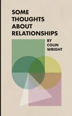 Niekoľko myšlienok o vzťahoch - Some Thoughts about Relationships